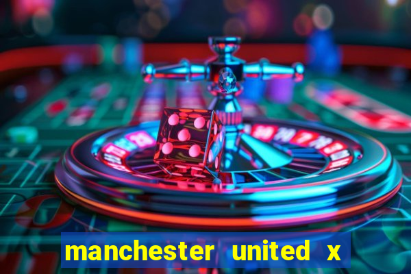 manchester united x liverpool futemax